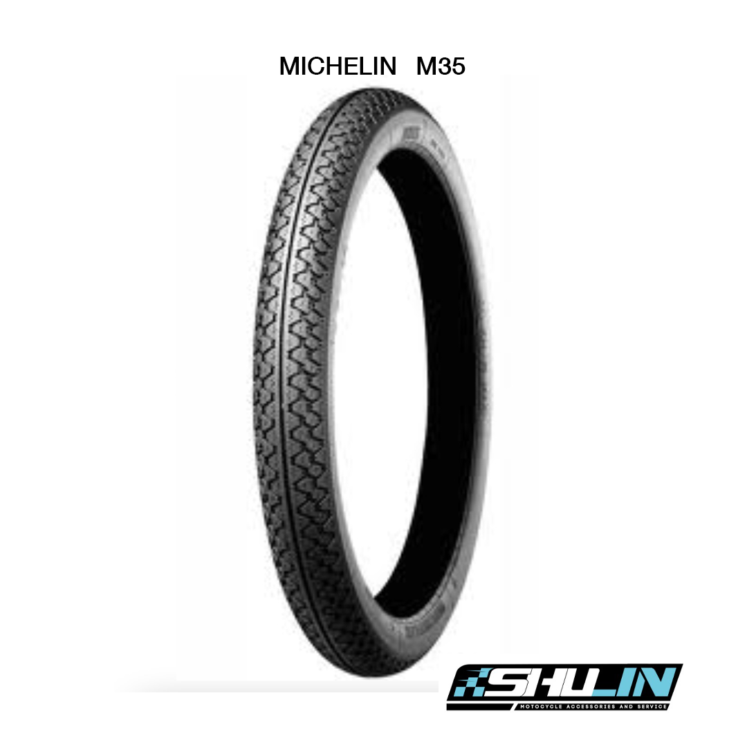 ยางที่ใช้คู่กับยางใน Michelin รุ่น M35 2.75-17 47P TT